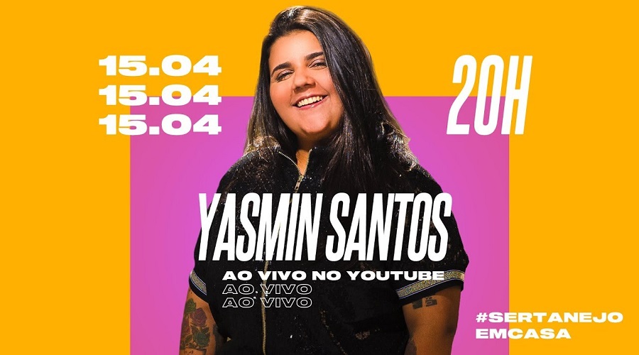 Assista a live show da Yasmin Santos, revelação do Sertanejo