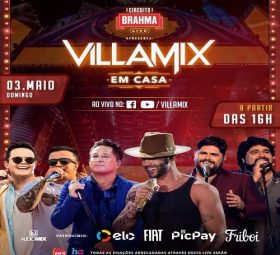 AO VIVO assista agora a 2º edição do Villa Mix em Casa, 03
