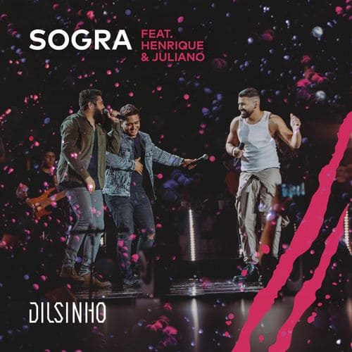 Dilsinho ft. Henrique e Juliano - Sogra (Clipe Oficial)