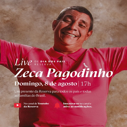Zeca Pagodinho celebra Dia dos Pais com live especial no YT da Reserva